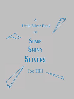 cover image of A Little Silver Book of Sharp Shiny Slivers